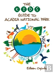 Kid'S Guide To Acadia National Park