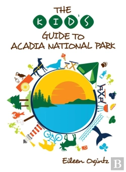 Bertrand.pt - Kid'S Guide To Acadia National Park