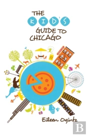 Kid'S Guide To Chicago