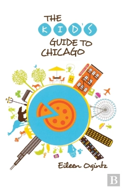 Bertrand.pt - Kid'S Guide To Chicago