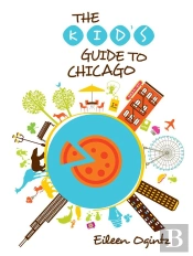 Kid'S Guide To Chicago