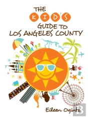 Kid'S Guide To Los Angeles County
