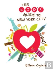 Kid'S Guide To New York City