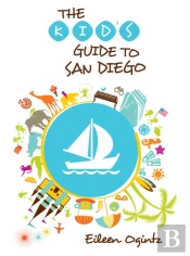 Kid'S Guide To San Diego