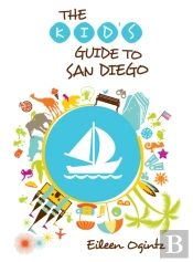 Kid'S Guide To San Diego