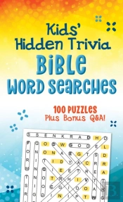 Kids' Hidden Trivia Bible Word Searches