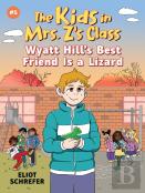 Kids In Mrs. Z'S Class: Wyatt Hill Brings A Lizard To School