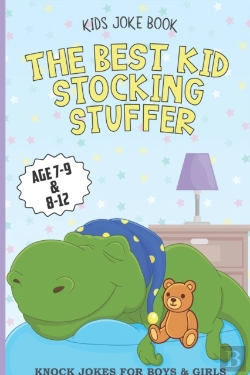 Bertrand.pt - Kids Joke Book The Best Kid Stocking Stuffer Age 7-9 & 8-12 Knock Jokes For Boys & Girls