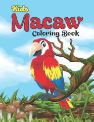 Kids Macaw Coloring Book