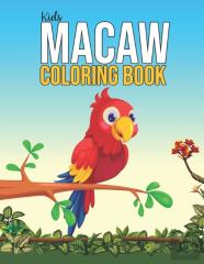 Kids Macaw Coloring Book
