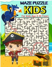 Kids Mazes: Maze Activity Book For Kids