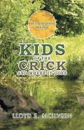 Kids Of The Crick