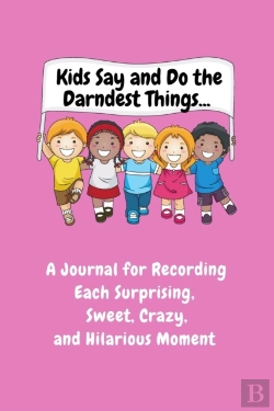 Bertrand.pt - Kids Say And Do The Darndest Things (Pink Cover)