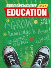 Kids Speak Out About Education