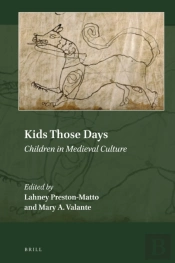 Kids Those Days: Children In Medieval Culture