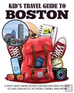Bertrand.pt - Kid'S Travel Guide To Boston