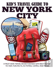 Kid'S Travel Guide To New York City
