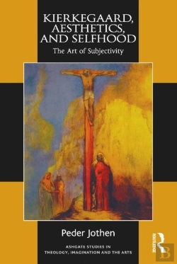 Bertrand.pt - Kierkegaard, Aesthetics, And Selfhood