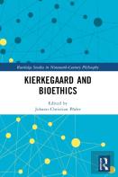 Kierkegaard And Bioethics