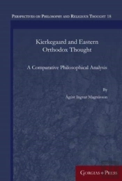 Kierkegaard And Eastern Orthodox Thought