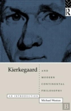Bertrand.pt - Kierkegaard And Modern Continental Philosophy