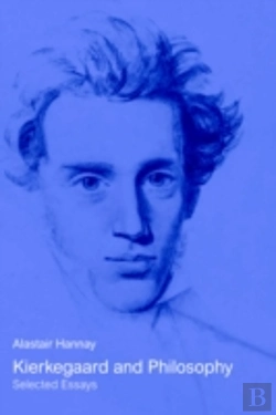 Bertrand.pt - Kierkegaard And Philosophy