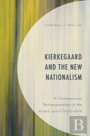 Kierkegaard And The New Nationalism