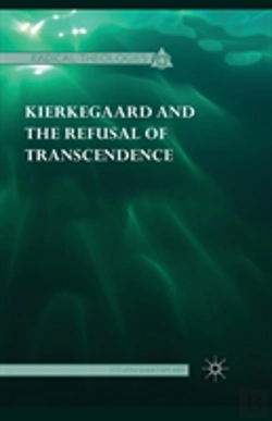 Bertrand.pt - Kierkegaard And The Refusal Of Transcendence
