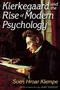 Bertrand.pt - Kierkegaard And The Rise Of Modern Psychology