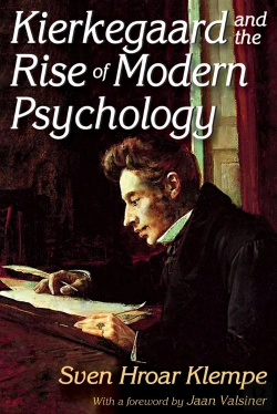 Bertrand.pt - Kierkegaard And The Rise Of Modern Psychology