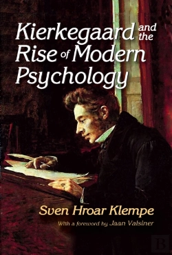 Bertrand.pt - Kierkegaard And The Rise Of Modern Psychology