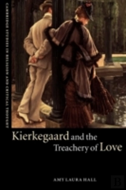 Bertrand.pt - Kierkegaard And The Treachery Of Love