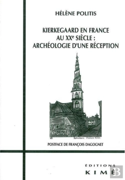 Bertrand.pt - Kierkegaard En France Au Xxeme Siècle : Archeologie D'Une Reception