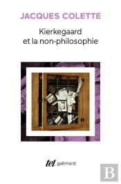 Kierkegaard Et La Non Philosophie