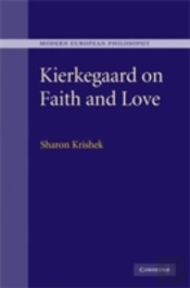 Kierkegaard On Faith And Love