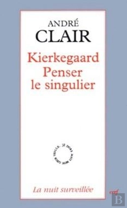 Bertrand.pt - Kierkegaard - Penser Le Singulier