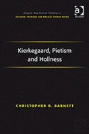 Kierkegaard, Pietism And Holiness