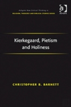 Bertrand.pt - Kierkegaard, Pietism And Holiness