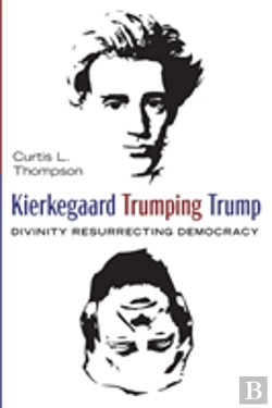 Bertrand.pt - Kierkegaard Trumping Trump