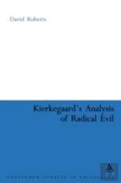 Kierkegaard'S Analysis Of Radical Evil
