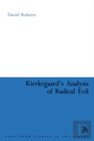 Kierkegaard'S Analysis Of Radical Evil
