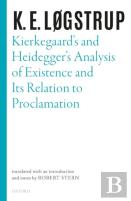 Kierkegaard'S And Heidegger'S Analysis Of Existence And Its Relation To Proclamation