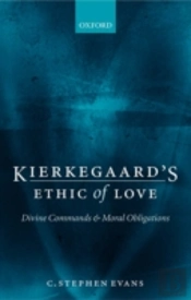 Kierkegaard'S Ethic Of Love