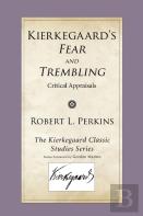 Kierkegaard'S Fear And Trembling