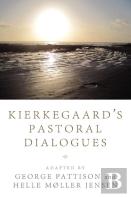 Kierkegaard'S Pastoral Dialogues
