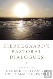 Kierkegaard'S Pastoral Dialogues