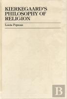Kierkegaard'S Philosophy Of Religion