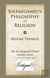 Kierkegaard'S Philosophy Of Religion