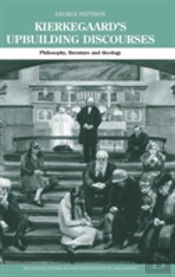 Kierkegaard'S Upbuilding Discourses