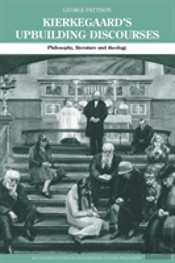 Kierkegaard'S Upbuilding Discourses